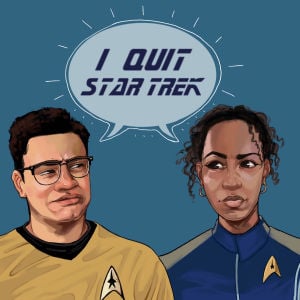 I Quit Star Trek (1)